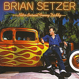 Brian Setzer ( Stray Cats ) – Nitro Burnin' Funny Daddy