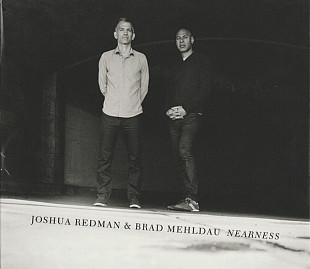 Joshua Redman & Brad Mehldau – Nearness