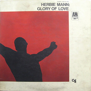 Herbie Mann + Ron Carter + Hubert Laws = Glory Of Love ( USA ) LP