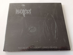 Isolert - No hope... No light... Only death