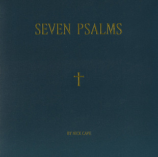 Вінілова платівка Nick Cave – Seven Psalms 2022 НОВА