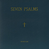 Вінілова платівка Nick Cave – Seven Psalms 2022 НОВА
