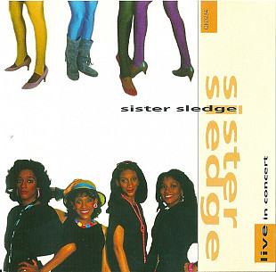 Sister Sledge – Live In Concert ( UK ) DISCO Funk / Soul