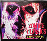 White Zombie ‎– Zombie Classics - 7 Hits From Hell ( USA )Digipak SEALED у заводській упаковці
