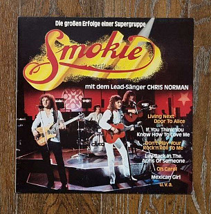 Smokie – Die Grossen Erfolge Einer Supergruppe Smokie Mit Dem Lead-Sanger Chris Norman LP 12", произ