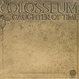 COLLOSEUM «Daughter Of Time» SWIRL ℗1971