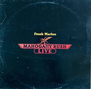 Frank Marino & Mahogany Rush – «Live»