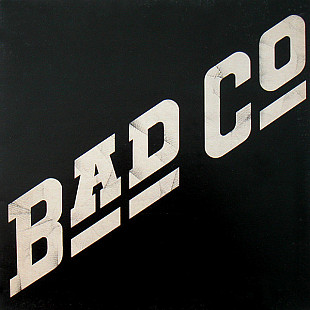 BAD COMPANY «Bad Co» ℗1974