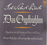 Johann Sebastian Bach – «Das Orgelbüchlein - Orgelchoräle Und Choralsätze Zu Passion Und Ostern»