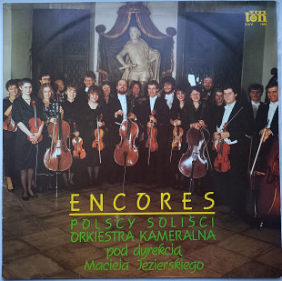 Encores - Polscy Soliści , Orkiestra Kameralna , Maciej Jezierski ‎– На бис Veriton EX+