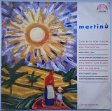 Мартину ‎– Концерт для скрипки с оркестром / Концерт для фортепиано с оркестром Supraphon 1963 EX