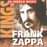 Frank Zappa. Kings Of World Music
