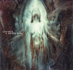 Govinda – O Earthly Gods ( USA ) Tribal, Downtempo, Ambient