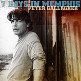 Peter Gallagher – 7 Days In Memphis ( USA ) Still Got The Blues