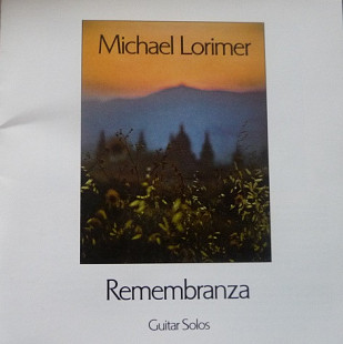 Michael Lorimer ‎– Remembranza ( USA )