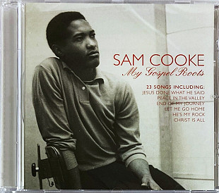 Sam Cooke - My Gospel Roots (2018)