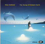 Mike Oldfield. The Songs Of Distant Earth. 1995.