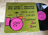 Chuck Slate And His Traditional Jazz Band ‎– Bix Lives In Chester ( USA ) JAZZ LP