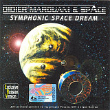 Didier Marouani & Space – Symphonic Space Dream