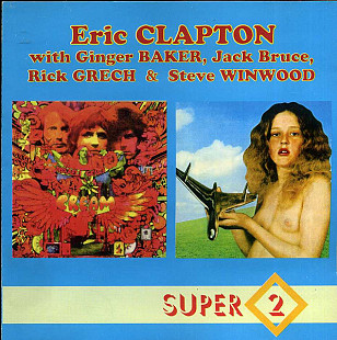Eric Clapton, Cream , Blind Faith
