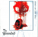 The Wounded – The Art Of Grief