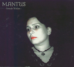 Mantus – Fremde Welten