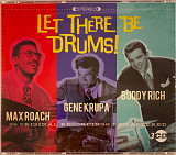 Max Roach, Gene Krupa & Buddy Rich - Let There Be Drums! (2016) (3xCD)