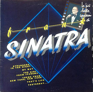 Frank Sinatra - Le Più Belle Canzoni Di Frank Sinatra 1983 Italy 1 12 NM/NM