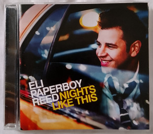 CD Eli Paperboy Reed ‎– Nights Like This (2014, Warner Bros. Rec 542263-2, Matrix 1 542263-2 TEXT01,
