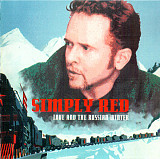 Simply Red 1999 - Love And The Russian Winter