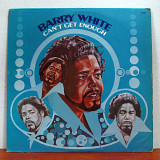 Barry White – Can't Get Enough
