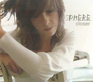 Sphere – Closer