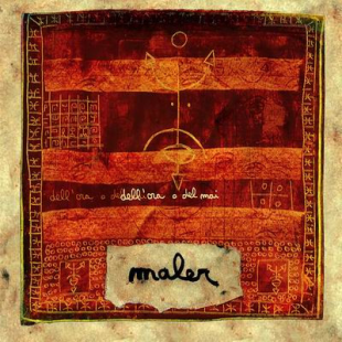 Maler – Dell'Ora O Del Mai