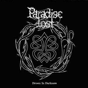 Paradise Lost – Drown In Darkness - The Early Demos