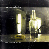 Lacrimas Profundere – Fall, I Will Follow