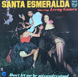 Santa Esmeralda Starring Leroy Gomez – «Don't Let Me Be Misunderstood»