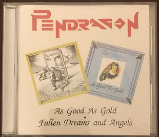 Pendragon " Fallen Dreams And Angels / As Good As Gold"
