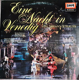 Johann Strauss – Eine Nacht In Venedig - Großer Operetten-Querschnitt