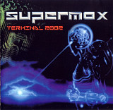Supermax. Terminal 2002. 2001.