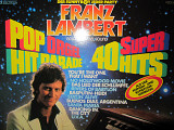 Виниловый Альбом Franz Lambert -Super 40 Pop Orgel Hit-Parade- 1978 NM