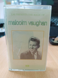 Аудіокассета Malcolm Vaughan – EMI Presents The Magic Of Malcolm Vaughan