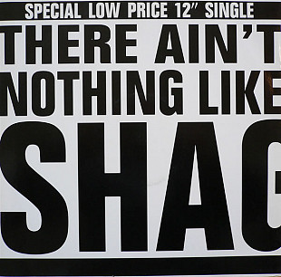 TAMS, THE 12''«There Ain't Nothing Like Shaggin'/Get A Job» ℗1987