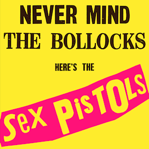 Sex pistols.never mind the bollocks