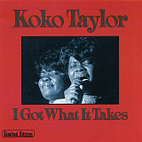 Koko Taylor 1975 I Got What It Takes (Chicago Blues)