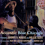 Johnny B. Moore, Willie Kent, Bonnie Lee 1998 Acoustic Blue Chicago