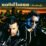 Solid Base. The Take Off. 1998.