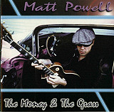 Matt Powell 1998 The Money & The Grass (Blues Rock)