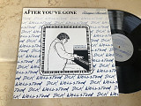 Dick Wellstood ‎– After You've Gone - In Performance at the Café des Copains ( USA ) JAZZ LP