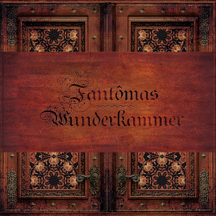 Fantômas – Wunderkammer Box SET Запечатаний