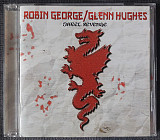 ROBIN GEORGE / GLENN HUGHES Sweet Revenge (2008) CD